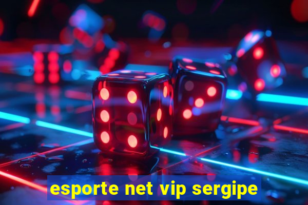 esporte net vip sergipe